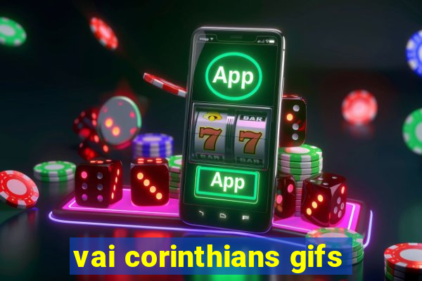 vai corinthians gifs